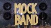 Mock Band (2016)
