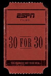 30 for 30 (2009)