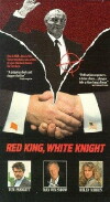 Red King, White Knight (1989)