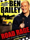 Ben Bailey: Road Rage (2011)