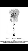 What Lies Within Us (2015)