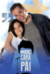 A Cara do Pai (2016)