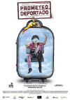 Prometeo Deportado (2009)