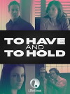 To Have and to Hold (2006)