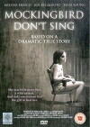 Mockingbird Don't Sing (2001)