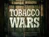 Tobacco Wars (2014)