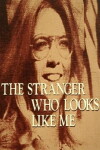 The Stranger Who Looks Like Me (1974)
