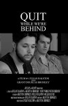 Quit While We're Behind (2018)
