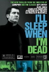 I'll Sleep When I'm Dead (2003)