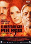 El deseo de ser piel roja (2002)