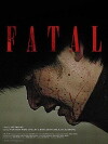 Fatal (2012)