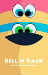 Bill N Back (2018)