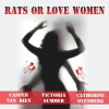 Rats or Love Women (2016)