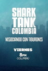 Shark Tank Colombia (2018)