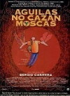 Águilas no cazan moscas (1994)