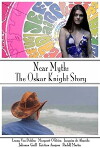 Near Myth: The Oskar Knight Story (2018)