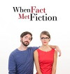 When Fact Met Fiction (2016)