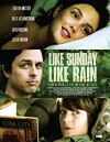 Like Sunday, Like Rain (2014)