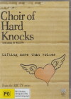 Choir of Hard Knocks (2007)