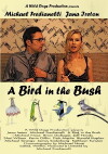 A Bird in the Bush (2008)