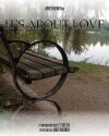 It's About Love (2017)
