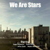 We Are Stars (2014)