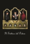 Il Trittico del Potere (2011)