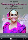 Deliciosa Fruta Seca (2017)