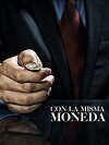 Con la misma moneda (2008)