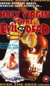 Holy Virgin vs. The Evil Dead (1991)