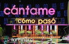 Cántame cómo pasó (2010)
