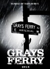 Grey's Ferry (2016)