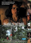 Talking to the Trees (2012)