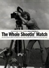 The Whole Shootin' Match (1978)