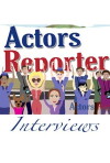 Actors Reporter Interviews (2009)