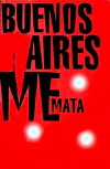 Buenos Aires me mata (1998)