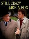 Still Crazy Like a Fox (1987)