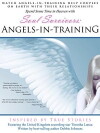 Soul Survivors: Angels in Training (2014)
