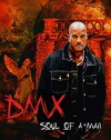 DMX: Soul of a Man (2006)