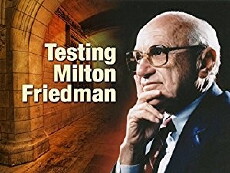 Testing Milton Friedman (2012) - Stream Online