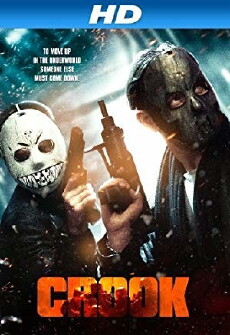 Crook (2013) - Stream Online