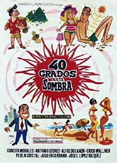 40 grados a la sombra (1967) - Stream Online