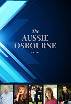 Aussie Osbourne Show (2016) - Stream Online