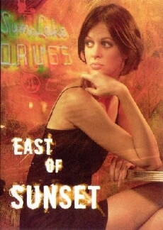 East of Sunset (2005) - Stream Online