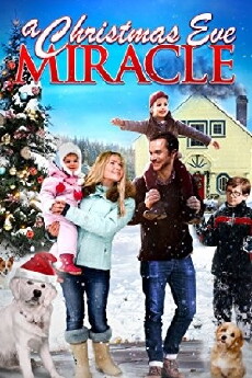 A Christmas Eve Miracle (2015) - Stream Online