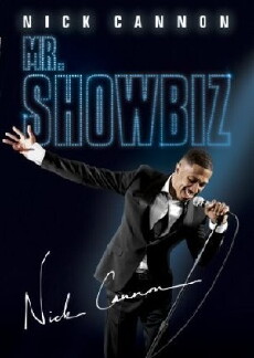 Nick Cannon: Mr. Show Biz (2011) - Stream Online