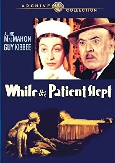 While the Patient Slept (1935) - Stream Online