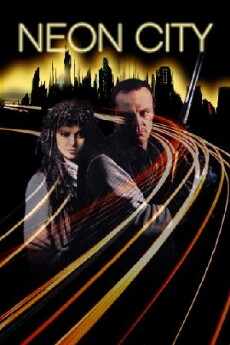 Neon City (1991) - Stream Online