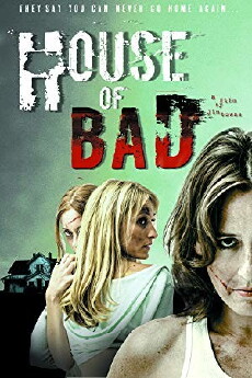 House of Bad (2013) - Stream Online