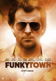 Funkytown (2011) - Stream Online
